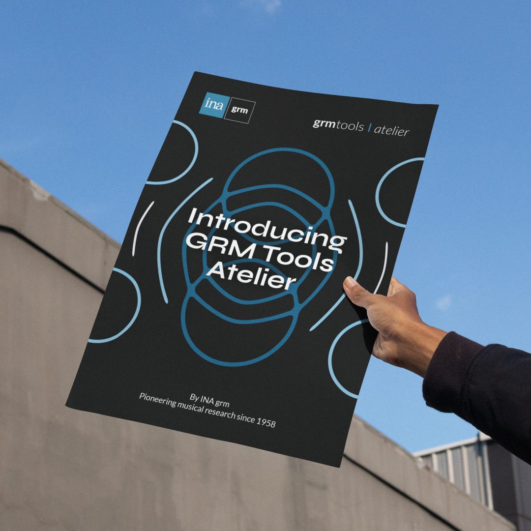 INA – GRM Tools atelier